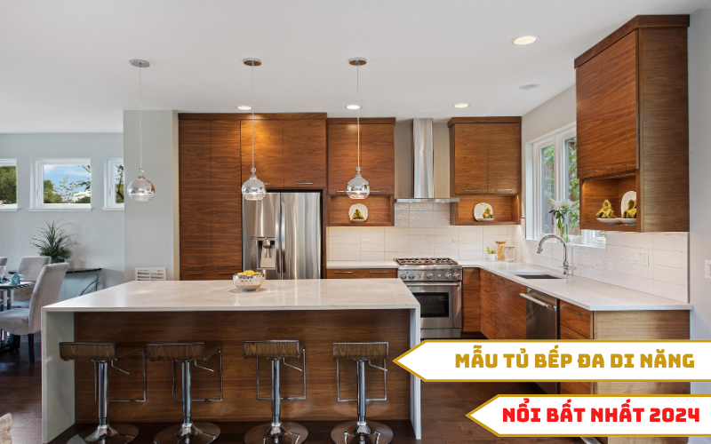 Tủ bếp đa di năng – Sản phẩm bán chạy nhất thị trường nội thất
